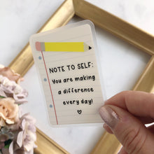 Load image into Gallery viewer, Note to Self: You Are Making a Difference Every Day WATERPROOF Sticker, Lined Paper and Pencil Design