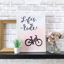 Load image into Gallery viewer, Life&#39;s a Ride Canvas Sign
