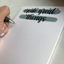 Load image into Gallery viewer, Create Great Things Notepad