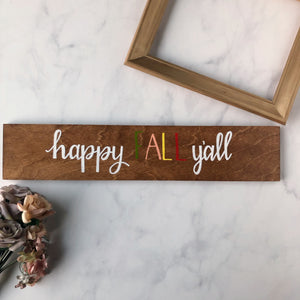 Happy Fall Y'All Wood Sign