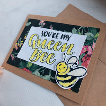 Load image into Gallery viewer, You&#39;re My Queen Bee Card
