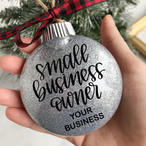Custom Small Business Owner Holiday Glitter Ornament - Made to Order