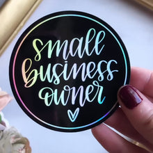 Load and play video in Gallery viewer, Small Business Owner Holographic WATERPROOF Sticker
