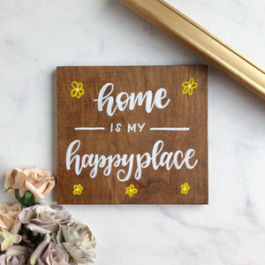 Home is my Happy Place Wood Sign