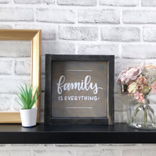 Load image into Gallery viewer, Family is Everything Wood Sign (Framed)
