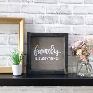 Family is Everything Wood Sign (Framed)